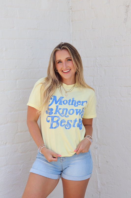Mother Knows Best CC Tee