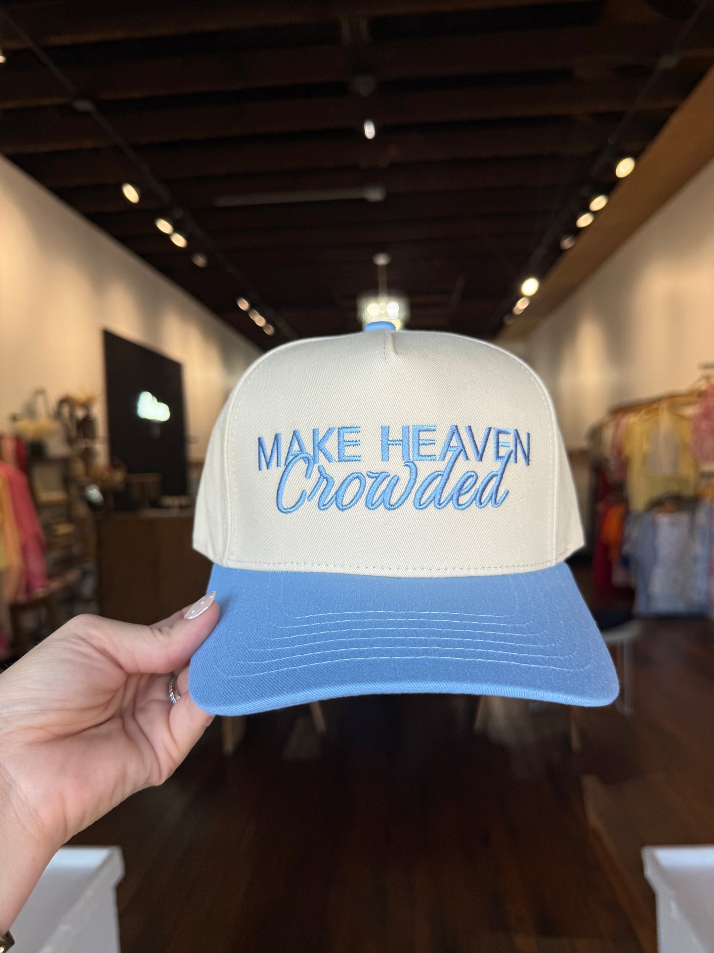 Make Heaven Crowded Trucker Hat