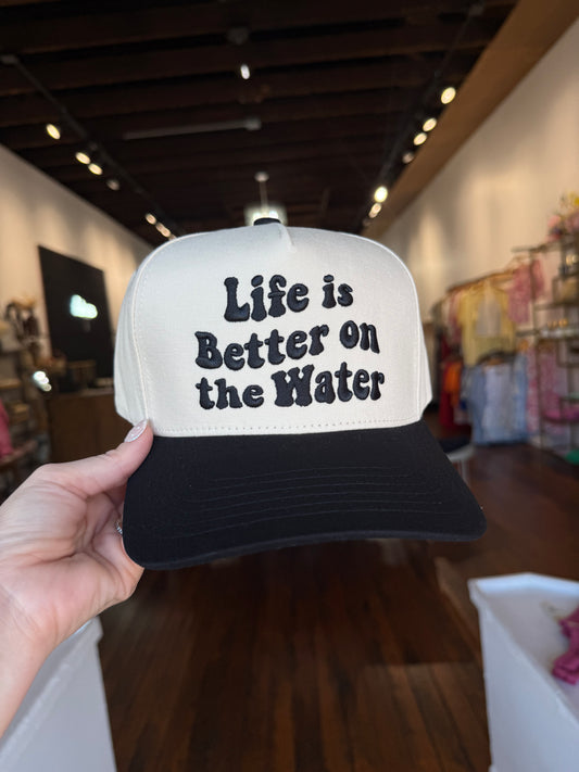 Life is Better on the Water Trucker Hat