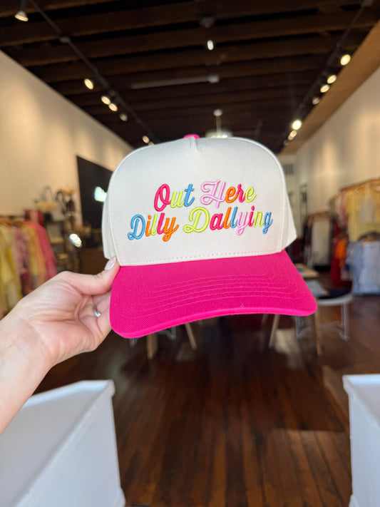 Dilly Dallying Trucker Hat